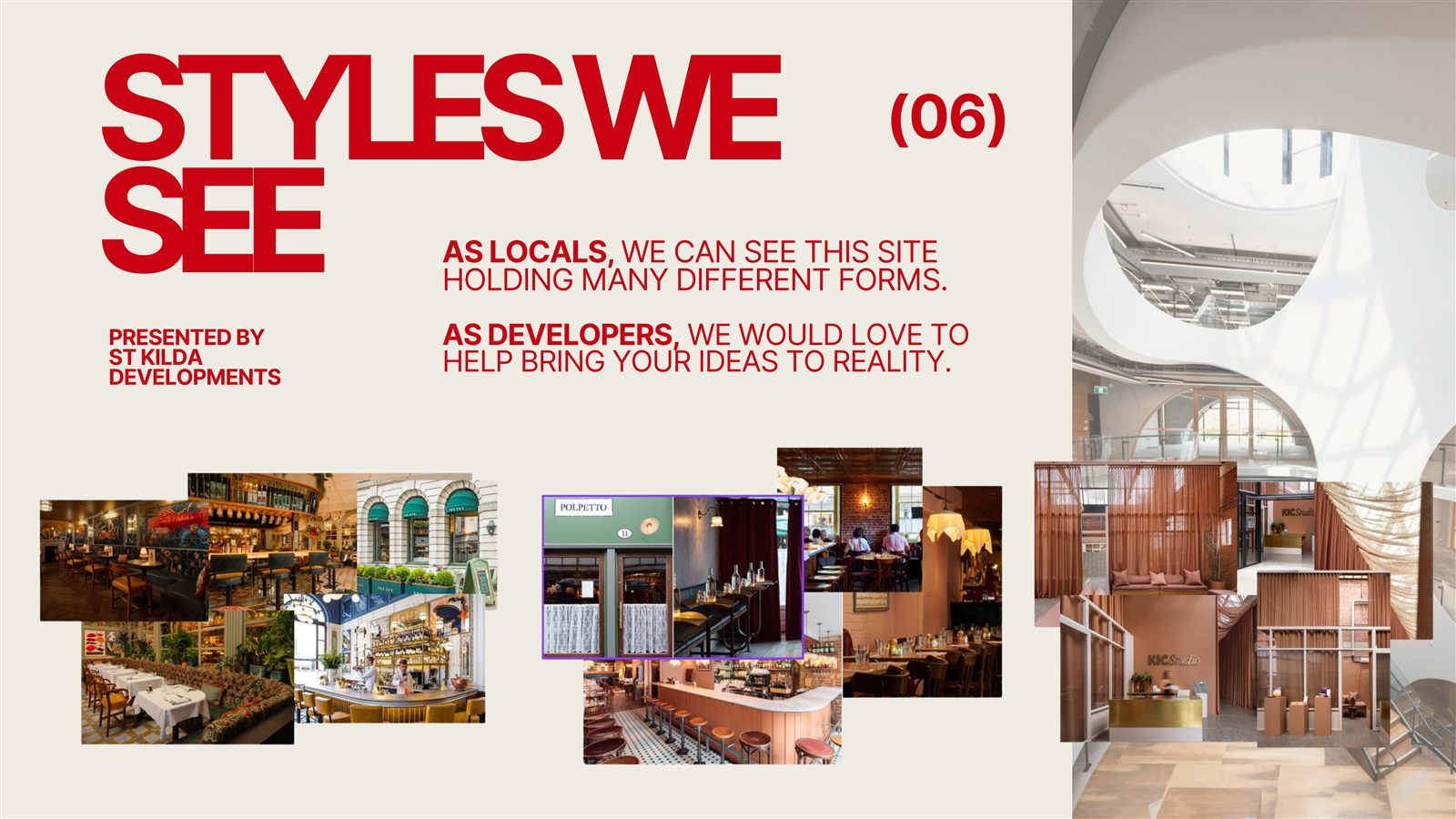 Styles we see for the space